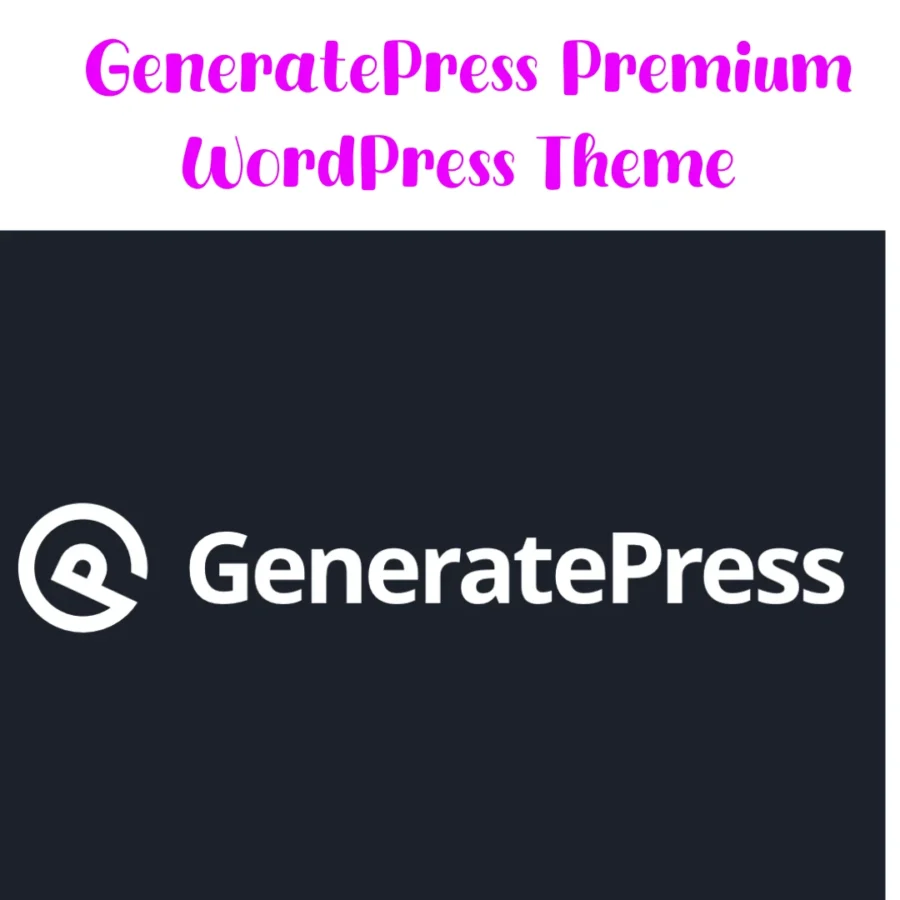 GeneratePress Premium WordPress Theme Latest Version